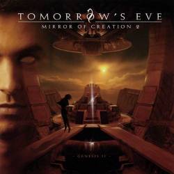 Tomorrow's Eve : Mirror Of Creation 2 – Genesis II